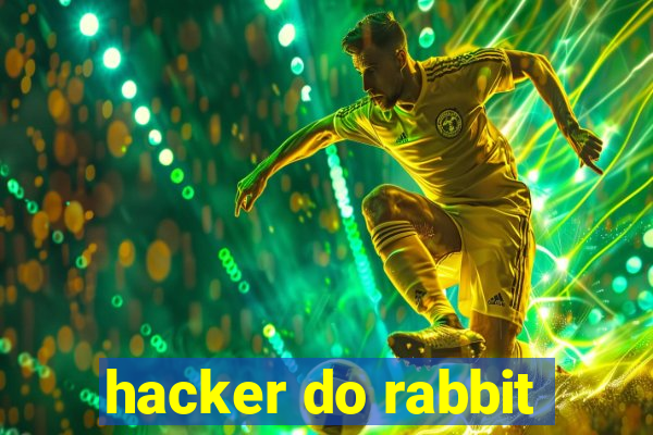 hacker do rabbit